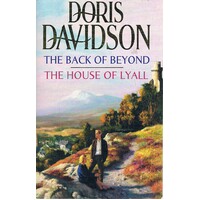 The Back Of Beyond. The House Of Lyall