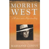 Morris West. A Writer And A Spirituality