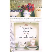 The Provence Cure For The Brokenhearted