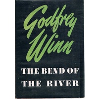 The Bend Of The River. A Journey In Ten Stages