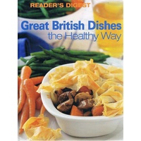 Great British Dishes The Healthy Way