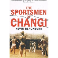 The Sportsmen Of Changi
