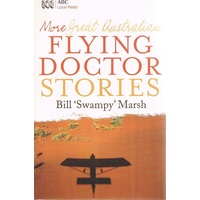 More Great Australian Flying Doctor Stories