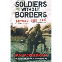 Soldiers Without Borders. Beyond The SAS