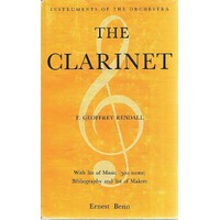 The Clarinet. Some Notes Upon Its History And Construction