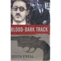 Blood-Dark Track. A Family History