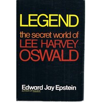Legend. The Secret World Of Lee Harvey Oswald