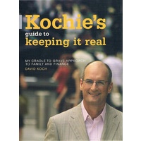 Kochie's Guide To Keeping It Real