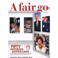 A Fair Go. Portraits Of The Australian Dream