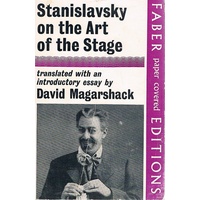 Stanislavsky On The Art Of The Stage