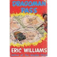 Dragoman Pass. An Adventure In The Balkans