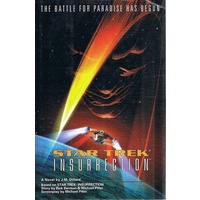 Star Trek Insurrection. The Battle For Paradise Has Begun.