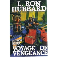 Voyage Of Vengeance. Mission Earth, Volume 7.