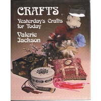 Crafts. Yesterday's Crafts For Today.