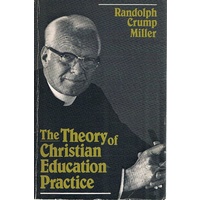 The Theory Of Christian Education Practice.