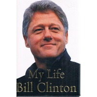 My Life. Bill Clinton