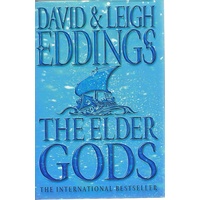 The Elder Gods. Book One Of The Dreamers