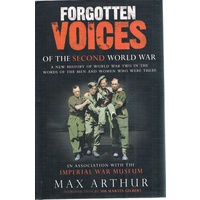 Forgotten Voices Of The Second World War