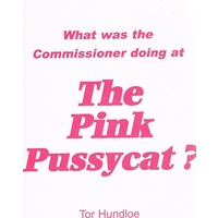 What Was The Commissioner Doing At The Pink Pussycat
