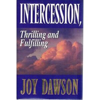 Intercession, Thrilling And Fulfilling