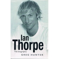 Ian Thorpe. The Biography