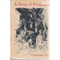A Sleep Of Prisoners. A Play