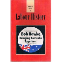 Labour History. Number 98, May 2010