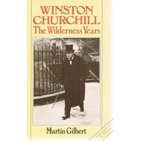 Winston Churchill. The Wilderness Years