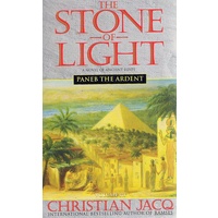 The Stone Of Light. Paneb The Ardent. Vol III