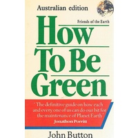 How To Be Green