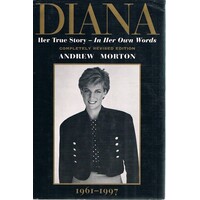 Diana. Her True Story - In Her Own Words