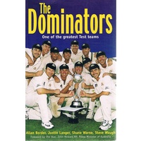 The Dominators. One Of The Greatest Test Teams