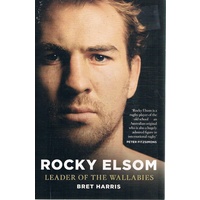 Rocky Elsom. Leader Of The Wallabies