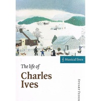 The Life Of Charles Ives