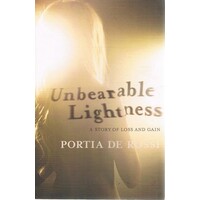 Unbearable Lightness. A Story Of Loss And Gain