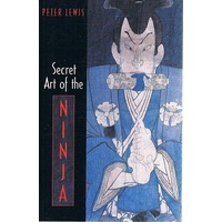 Secret Art Of The Ninja