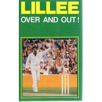 Lillee. Over And Out
