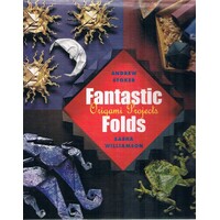 Fantastic Folds. Origami Projects