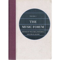 The Music Forum. Volume 1