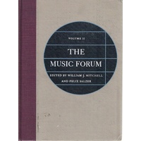The Music Forum. Volume II