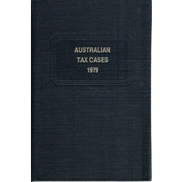 Australian Tax Cases 1979 With Consolidated Case Table, Finding Lists And Index For 1969-1979.