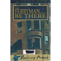 The Ferryman Will Be There