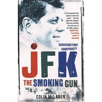 JFK. The Smoking Gun