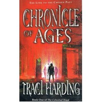 Chronicle Of Ages. Book One The Celestial Triand