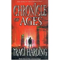 Chronicle Of Ages. Book One The Celestial Triand