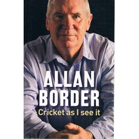 Cricket As I See It