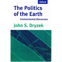 The Politics Of The Earth. Environmental Discourses