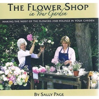 The Flower Shop In Your Garden