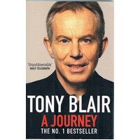 A Journey. Tony Blair