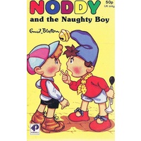 Noddy And The Naughty Boy